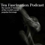 Logo of the podcast Tea Fascination Podcast Tea Fascination