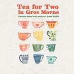 Logo of the podcast Tea for Two in Gros Morne Podcast Tea for Two in Gros Morne