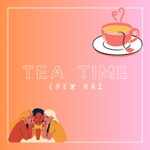 TEA TIME CHEZ NAÏ
