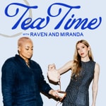 Logo of the podcast Tea Time with Raven & Miranda