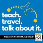 Logo of the podcast Teach. Travel. Talk About It. Podcast Teach. Travel. Talk About It.