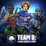 Logo of the podcast Team B: A War Robots Story Podcast Team B: A War Robots Story