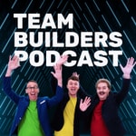 Logo of the podcast Team Builders Podcast Podcast Team Builders Podcast