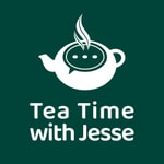 Teatime With Jesse Podcast Teatime With Jesse