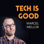 Tech is Good Tech is Good
