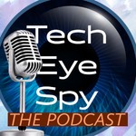 TechEyeSpy Podcast TechEyeSpy