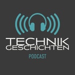 Logo of the podcast Technik Geschichten Podcast Technik Geschichten