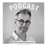 Logo of the podcast Techniques Douces Tissulaires Podcast Techniques Douces Tissulaires
