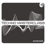 Podcast Techno Masterclass Podcast 