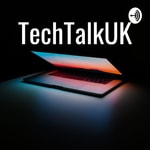Logo of the podcast TechTalkUK Podcast TechTalkUK