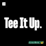 Tee It Up Golf Podcast 
