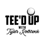 Logo of the podcast Tee'd Up with Tyler Rothrock Podcast Tee'd Up with Tyler Rothrock