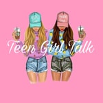 Logo of the podcast TEEN GIRL TALK Podcast TEEN GIRL TALK