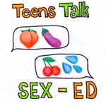 Podcast Teens Talk Sex Ed