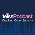teissPodcast - Cracking Cyber Security Podcast teissPodcast - Cracking Cyber Security