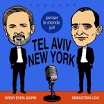 Logo of the podcast TEL AVIV- NEW YORK PODCAST Podcast TEL AVIV- NEW YORK PODCAST