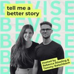 Logo of the podcast tell me a better story Podcast tell me a better story