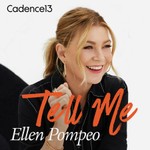 Logo of the podcast Tell Me with Ellen Pompeo Podcast Tell Me with Ellen Pompeo