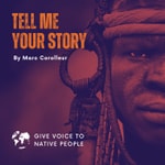 Logo of the podcast Tell Me Your Story - Une histoire autochtone Podcast Tell Me Your Story - Une histoire autochtone