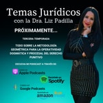 Logo of the podcast Temas Jurídicos con la Dra. Liz Padilla: Conociendo a fondo la Metodología Geométrica Podcast Temas Jurídicos con la Dra. Liz Padilla: Conociendo a fondo la Metodología Geométrica