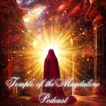 Temple of the Magdalene- Ascension Protocols Podcast Podcast Temple of the Magdalene- Ascension Protocols Podcast