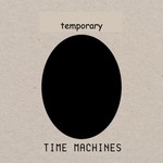 Podcast Temporary Time Machines