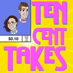 Ten Cent Takes