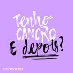 Logo of the podcast Tenho cancro. E depois? Podcast Tenho cancro. E depois?