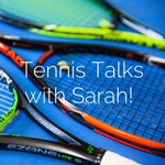 Logo of the podcast Tennis Talks with Sarah! Podcast Tennis Talks with Sarah!