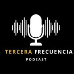 Logo of the podcast TERCERA FRECUENCIA PODCAST Podcast TERCERA FRECUENCIA PODCAST