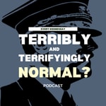 Logo of the podcast Terribly and Terrifyingly Normal? Podcast Terribly and Terrifyingly Normal?