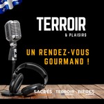 Podcast TERROIR ET PLAISIRS