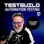 Logo of the podcast TestGuild Automation Podcast Podcast TestGuild Automation Podcast