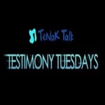 Podcast Testimony Tuesday at Tenak Talk