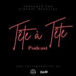 Tête à Tête Podcast Tête à Tête