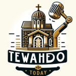 Podcast Tewahedo Today
