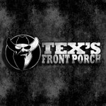 Tex's Front Porch Podcast Tex's Front Porch