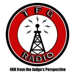 TFG Radio - A Warhammer 40K Podcast