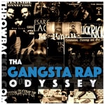 Tha Gangsta Rap Odyssey