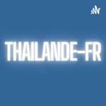 Logo of the podcast thailande-fr Podcast thailande-fr