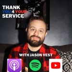 Logo of the podcast Thank You 4 Your Service with Jason Vest 
