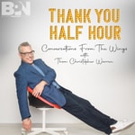 Logo of the podcast Thank You Half Hour! w/ Thom Christopher Warren Podcast Thank You Half Hour! w/ Thom Christopher Warren