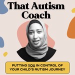 Logo of the podcast That Autism Coach Podcast That Autism Coach