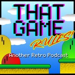 Logo of the podcast That Game Rules! Podcast That Game Rules!