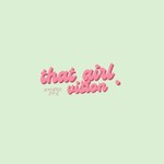 THAT GIRL VISION by nourejfl Podcast THAT GIRL VISION by nourejfl