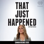 Logo of the podcast That Just Happened with Vassy Kapelos – Canada Decides 2025 Podcast That Just Happened with Vassy Kapelos – Canada Decides 2025