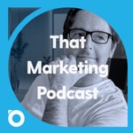 Logo of the podcast That Marketing Podcast Podcast That Marketing Podcast