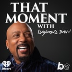 Logo of the podcast That Moment with Daymond John Podcast That Moment with Daymond John