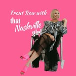 That Nashville Girl Podcast That Nashville Girl