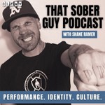 That Sober Guy Podcast Podcast That Sober Guy Podcast